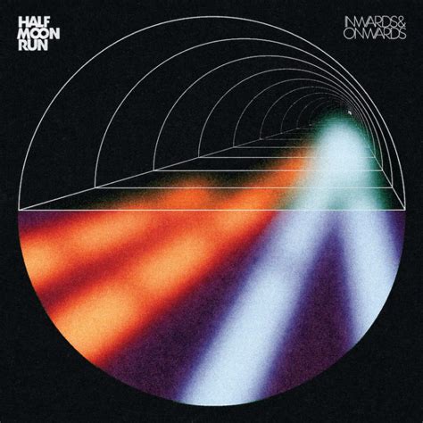 Half Moon Run Return With Inwards Onwards Their Most Intimate