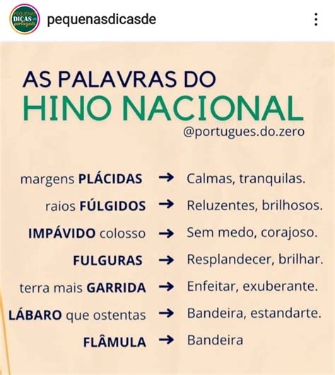 Palavras diferentes do hino nacional Assuntos de portugues Métodos