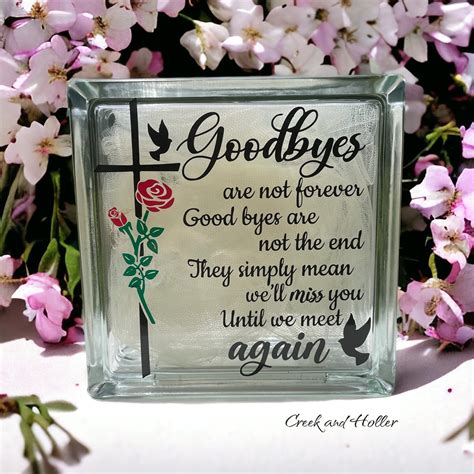 Goodbyes Are Not Forever Until We Meet Again Memorial Glass - Etsy