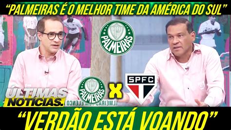 Comentaristas Rasgam Elogios Ao Palmeiras O Melhor Da Am Rica Do