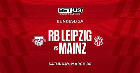 Rb Leipzig Vs Mainz Prediction Odds And Betting Tips