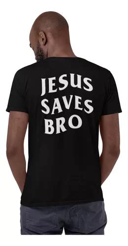 Camiseta Evangélica Gospel Jesus Saves Bro 100 Algodão MercadoLivre