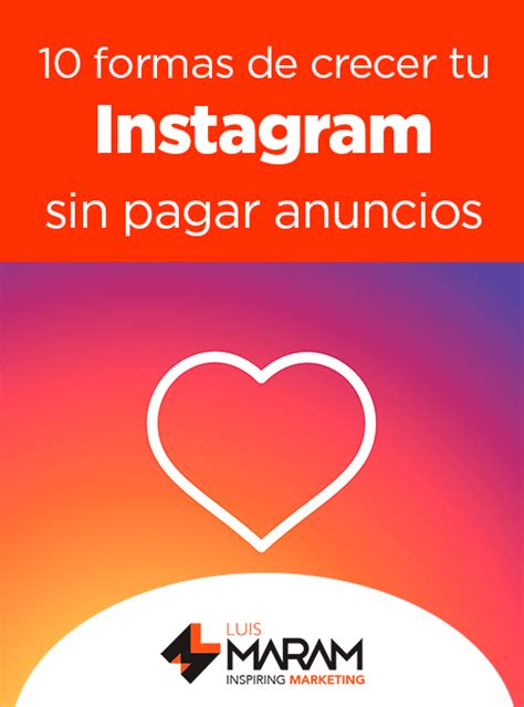 10 Formas De Tener Más Seguidores En Instagram Sin Pagar ¡inspira