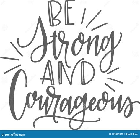 Be Strong and Courageous Inspirational Quotes Stock Vector ...