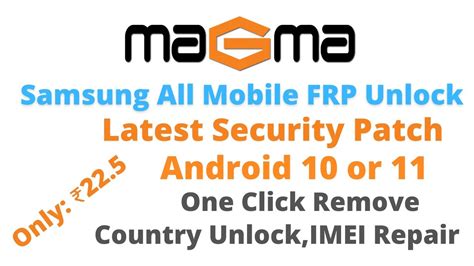 Samsung All Mobile Frp Unlock Latest Security Patch One Click Remove