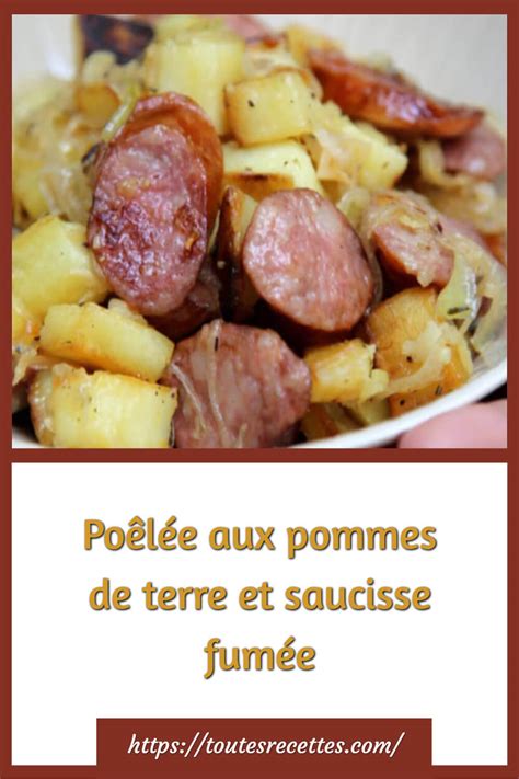 Poêlée aux pommes de terre et saucisse fumée Toutes Recettes