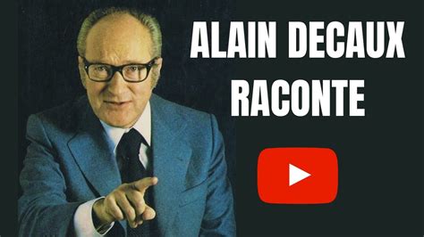 Alain Decaux Raconte Henri Lafont Truand Et Chef De La Gestapo