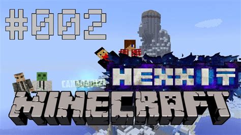 Lets Play Together Minecraft Hexxit Deutsch HD Folge 2 YouTube