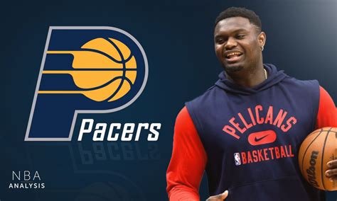 Nba Rumors Pacers Reporter Urges Trade For Zion Williamson