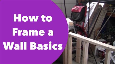 How To Frame A Wall Basics Youtube