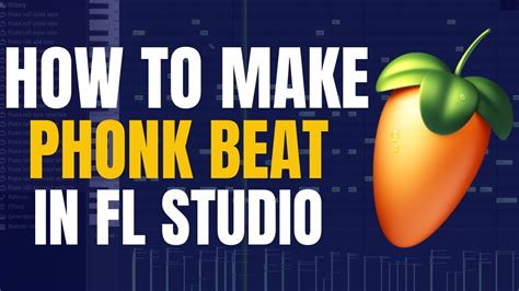 How To Make Phonk Fl Studio How To Make Phonk In Fl Studio YouTube