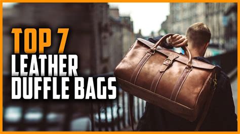 Best Leather Duffle Bags 2024 Top 7 Leather Duffle Bags For Men Youtube