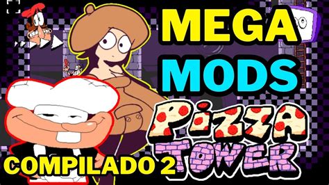 MEGA COMPILADO DE TODOS OS MODS DE PIZZA TOWER 2 FNAF Toppin Gals