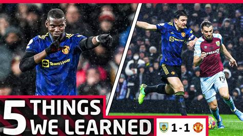 Drop Harry Maguire Now 5 Things We Learned Vs Burnley Burnley 1 1