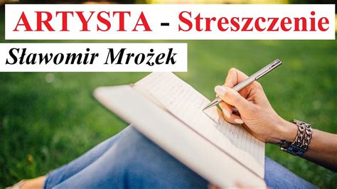 ARTYSTA Sławomir Mrożek STRESZCZENIE YouTube