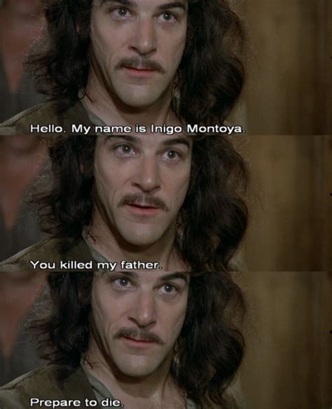 Inigo Montoya Quotes - ShortQuotes.cc