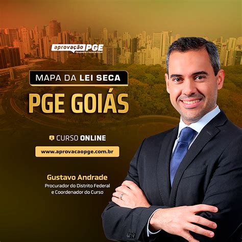 MAPA DA LEI SECA PGE GOIÁS Aprovação PGE Hotmart