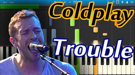 Coldplay Trouble Piano Tutorial Synthesia YouTube