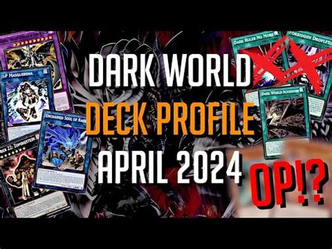 YUGIOH Dark World Deck Profile Crazy Tech UPDATE APRIL 2024 YouTube