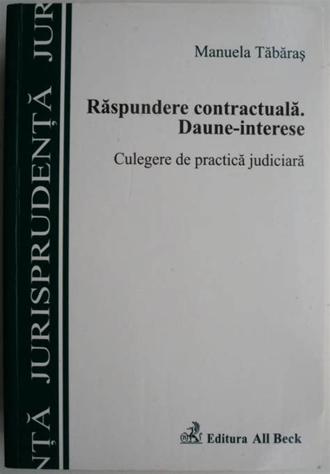 Raspundere Contractuala Daune Interese Culegere De Practica Judiciara