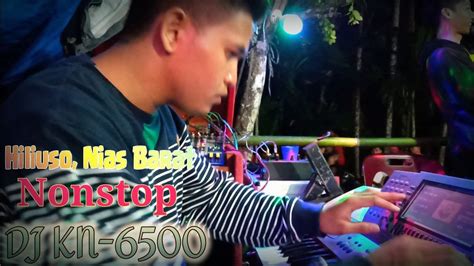 Nonstop KN 6500 DJ Nias Terbaru Restu Jaya Mendrofa YouTube