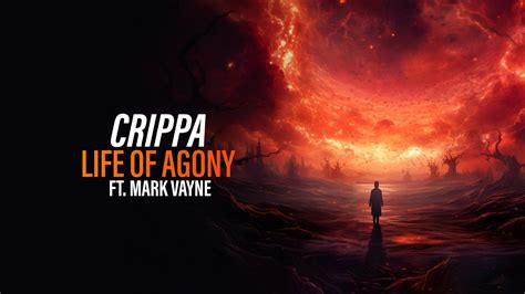 Crippa Ft Mark Vayne Life Of Agony Official Hardstyle Audio