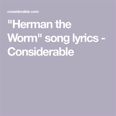 Herman The Worm Song Lyrics Considerable Girl Scout Songs Songs Preschool Songs