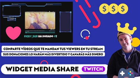 Cómo Ganar Dinero en Twitch con el Widget Media Share Consigue