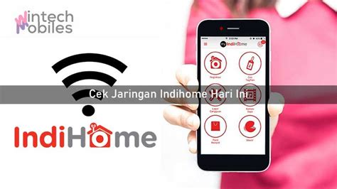 9 Cara Cek Jaringan Indihome Hari Ini 2023 Wintechmobiles Id