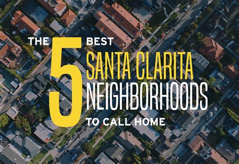 The 5 Best Santa Clarita Neighborhoods to Call Home | Cheap Movers ...