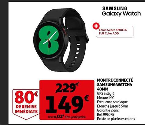 Promo Montre Connecté Samsung Watch4 40mm chez Auchan iCatalogue fr