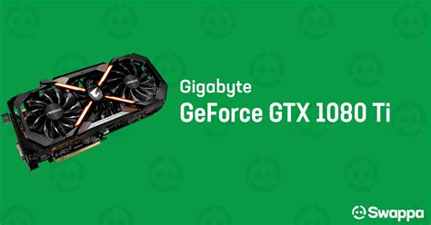 Gigabyte GeForce GTX 1080 Ti - Swappa