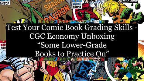 Test Your Comic Book Grading Skills Cgc Economy Unboxing Some Lower