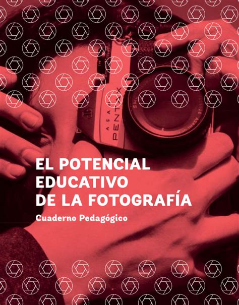 El potencial educativo de la fotografía