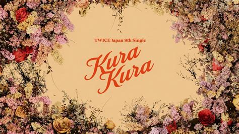 Twice「kura Kura」teaser Youtube