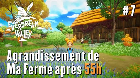 Everdream Valley Let S Play Agrandissement De Ma Ferme Apr S H