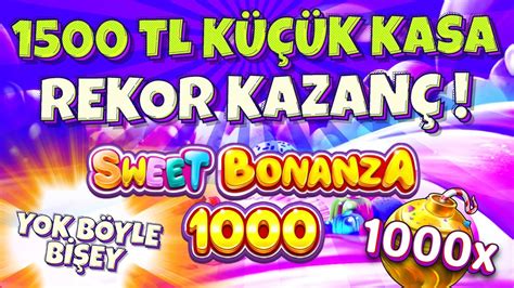 Tl K K Kasa Rekor Kazan Sweet Bonanza Yen Slot