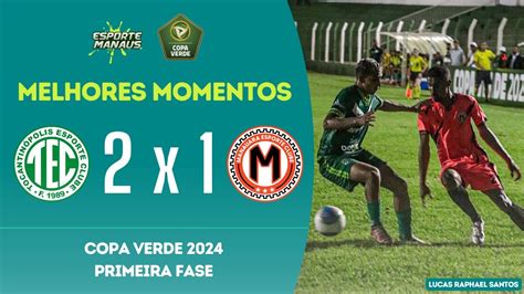 TOCANTINÓPOLIS TO 2 x 1 MANAUARA MELHORES MOMENTOS 1ª FASE DA COPA