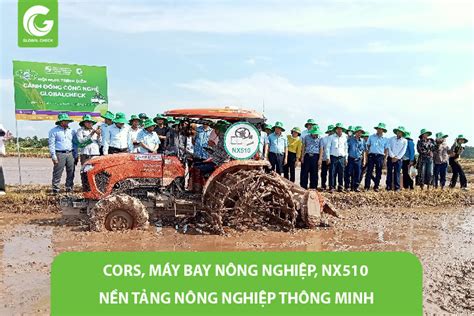 Cors Máy Bay Nông Nghiệp NX510 Nền Tảng Nông Nghiệp Thông Minh