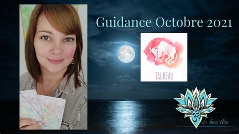 Guidance Astro Taureau Octobre Youtube