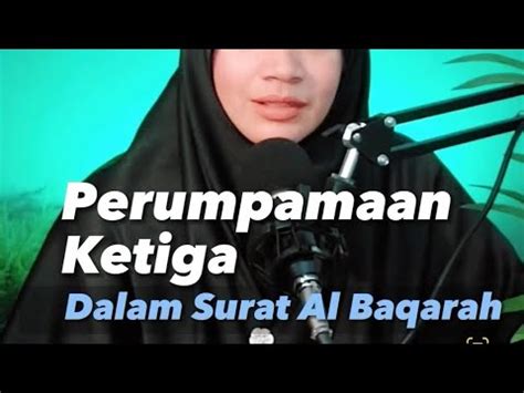 Tafsir Al Quran Ayat Ayat Perumpamaan Perumpamaan Ketiga Dalam Surat