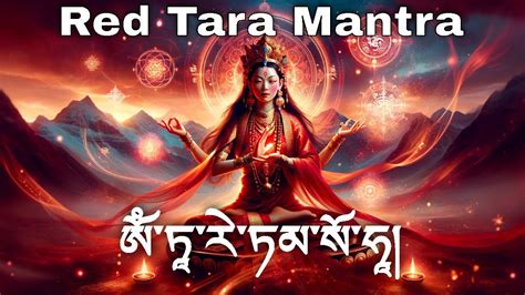 Most Powerful Red Tara Mantra For Love And Magnetism Red Tara Mantra