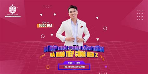 Talkshow Bí kíp giới thiệu bản thân và giao tiếp cùng gen Z Trường