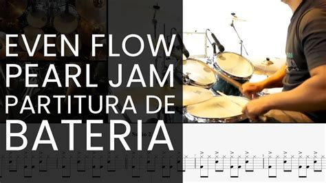 Even Flow Pearl Jam Drum Cover Como Tocar Partitura De M Sica De