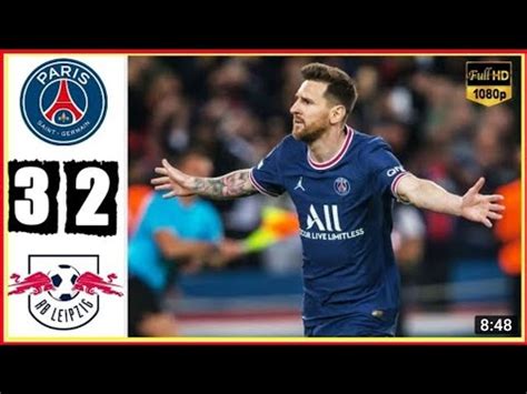 Melhores Momentos Psg Rb Leipizig Show De Messi E Mbape