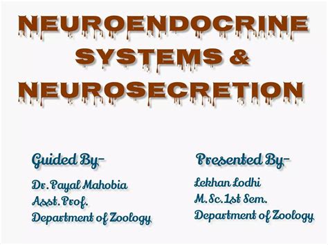 Neuroendocrine System And Neurosecretion Ppt