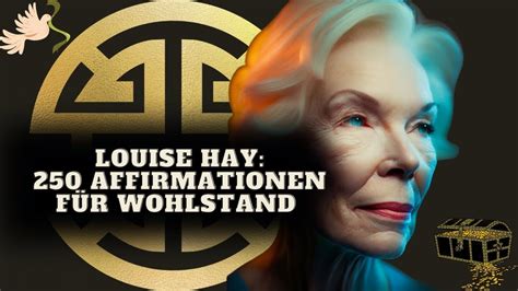 Louise Hay Hermetik 250 Affirmationen für Wohlstand Luxus und Glück