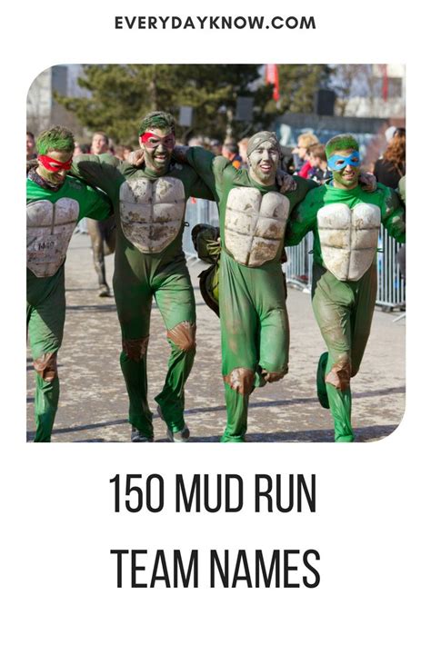 150 Mud Run Team Names Team Names Running Team Names Best Team Names