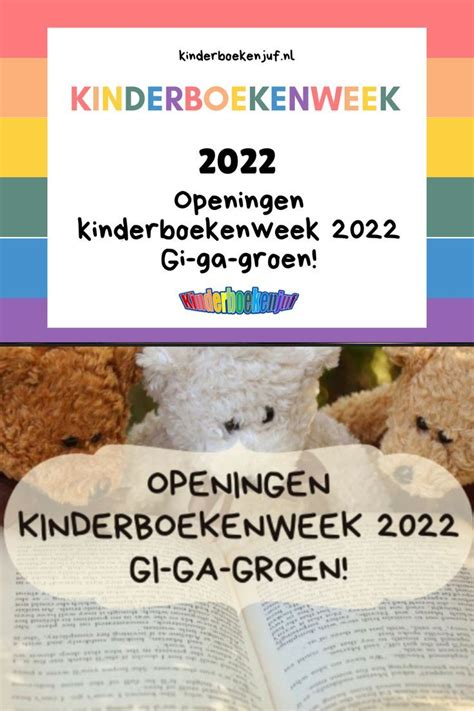 Openingen Kinderboekenweek 2022 Gi Ga Groen Groen Boek Voor