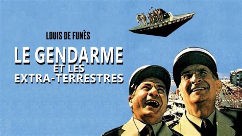 The Gendarme And The Extra Terrestrials Le Gendarme Et Les Extra